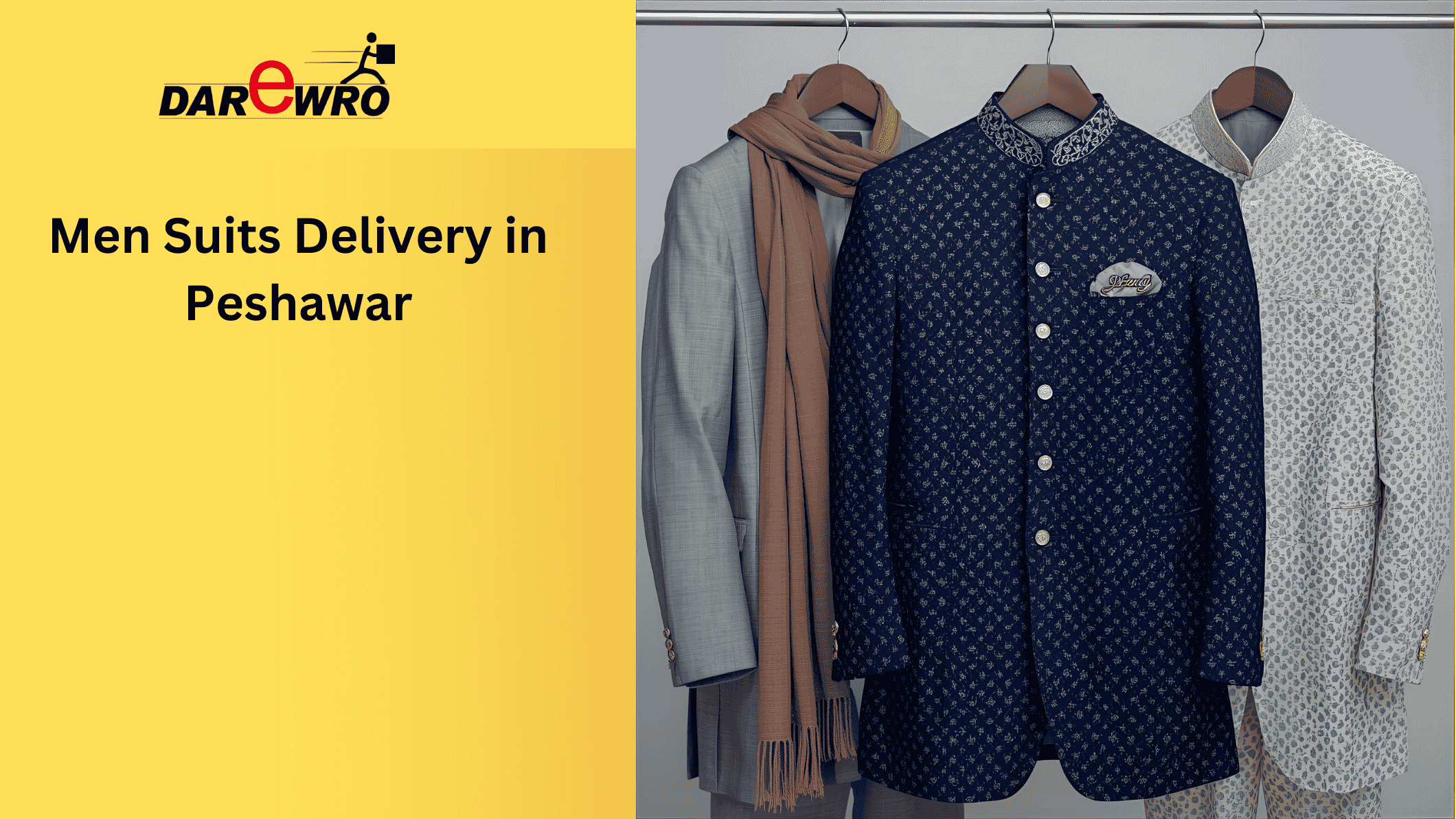 Men suits delivery service in Peshawar by Darewro – tailor pickup and doorstep delivery